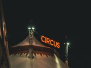 Le monde du cirque, d’hier jusqu’à Disraeli aujourd’hui!