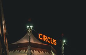 Le monde du cirque, d’hier jusqu’à Disraeli aujourd’hui!